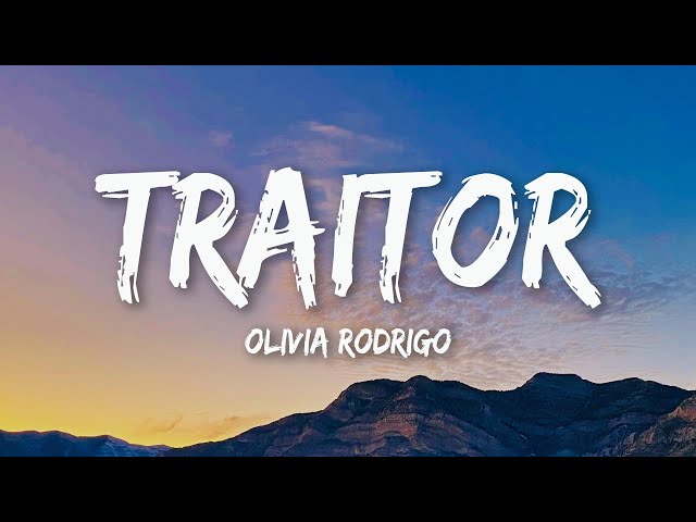 Olivia Rodrigo - traitor (Mix Lyrics)