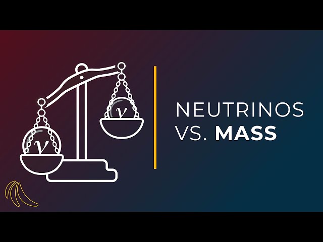 Why do neutrinos have mass? | Even Bananas