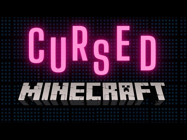 Cursed Minecraft