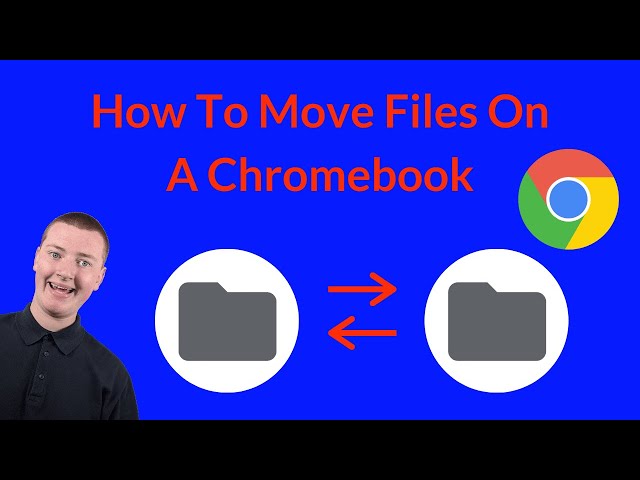 How To Move Files On A Chromebook