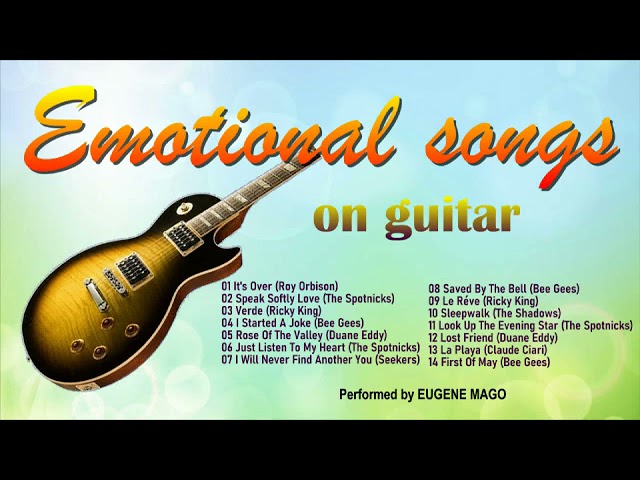EMOTIONAL SONGS on guitar