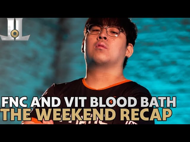 #FNC #VIT Set Records, #T1 Bounces Back & #TES DOMINATES | Weekend Recap