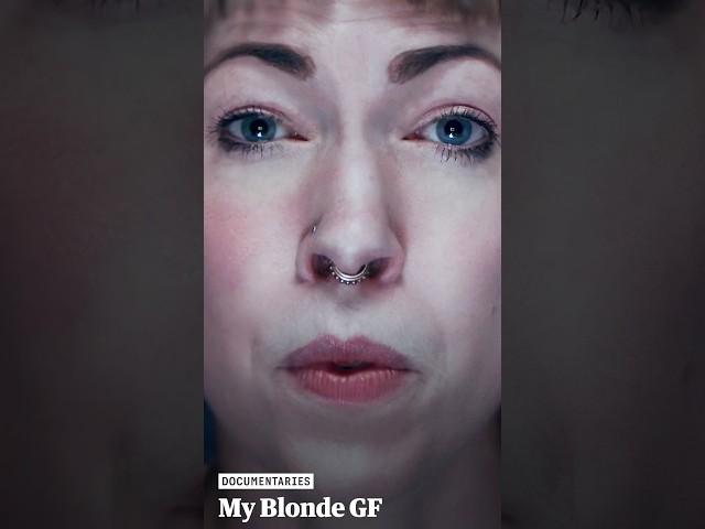 My Blonde Girlfriend | Guardian Documentaries