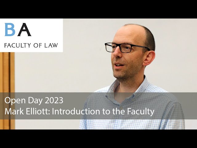 Welcome/Law at Cambridge: Professor Mark Elliott (Law Open Day)
