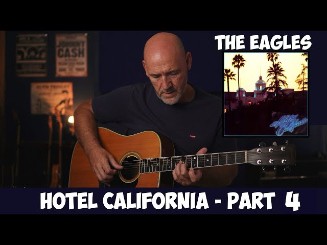 Hotel California - Part 4 - Unplugged - The Eagles - 12 String Guitar