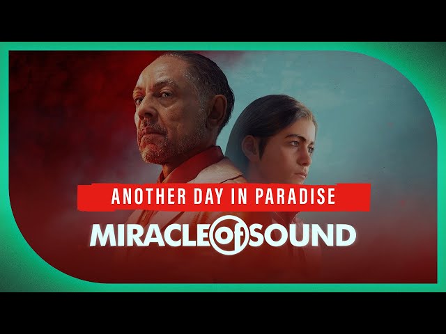 Another Day In Paradise by Miracle Of Sound (Far Cry 6)