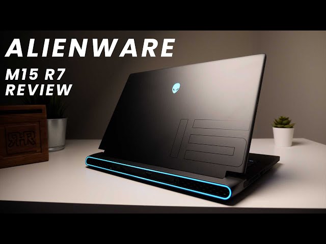 Alienware M15 R7 Review - So Close to Perfect!