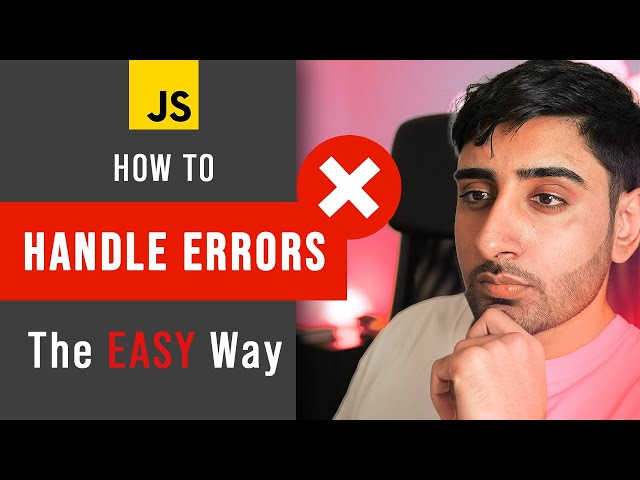 The EASY Way to Handle Errors in JavaScript (For Beginners)