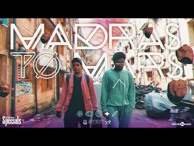 Madras to Mars - Music Video | Manish Balakrishnan | Neil Pepin | Think Specials