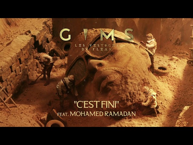GIMS - C'EST FINI feat. Mohamed Ramadan (Audio Officiel)