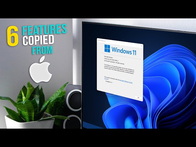Top 6 Windows 11 Features Copied from macOS
