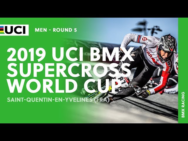 2019 UCI BMX SX World Cup - Saint-Quentin-en-Yvelines (FRA) / Men Round 5
