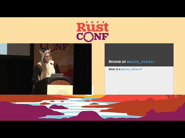 RustConf 2023 - Anything you can do, I can do worse with macro_rules!