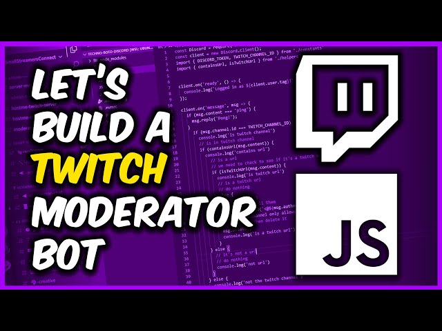 How to Build a Twitch Bot Using TMI.JS (a moderator bot).