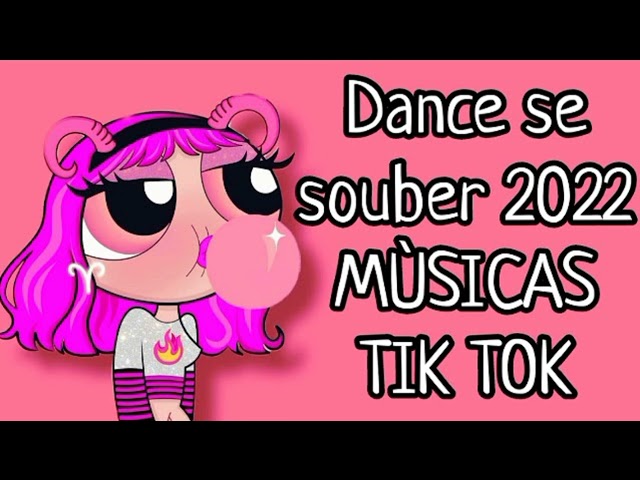 ~Dance se souber~ 2022 {Tik Tok} || MÙSICAS TIK TOK