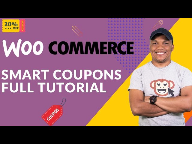 Smart Coupons for WooCommerce - The Complete Tutorial