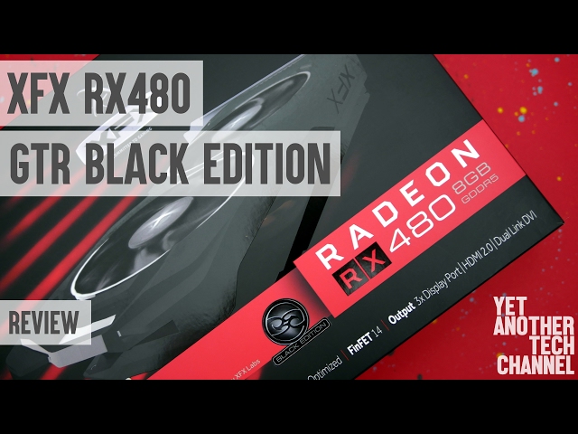 XFX RX480 GTR Black Edition review