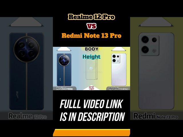 Realme 12 Pro vs Redmi Note 13 Pro | realme vs Xiaomi  #note13provsrealme12pro