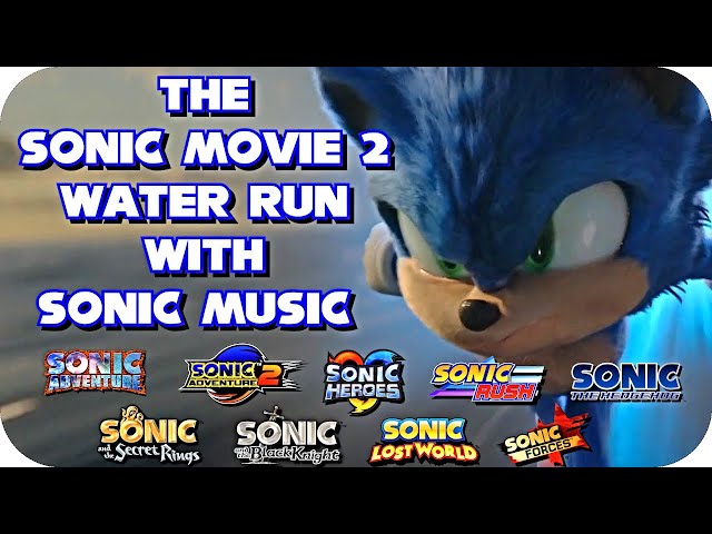 The Sonic Movie 2 Water Run With Sonic Music