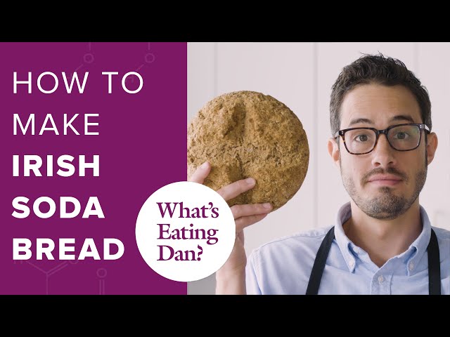 Learn How to Make Irish Brown Soda Bread ft. Donal Skehan | What's Eating Dan?