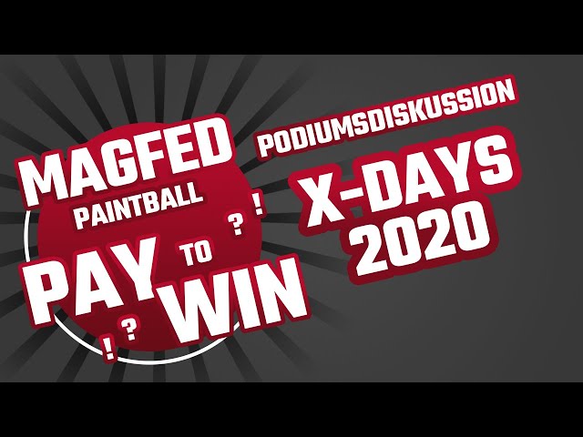 Magfed Paintball - Pay To Win ? Podiumsdiskussion bei den digitalen X Days 2020