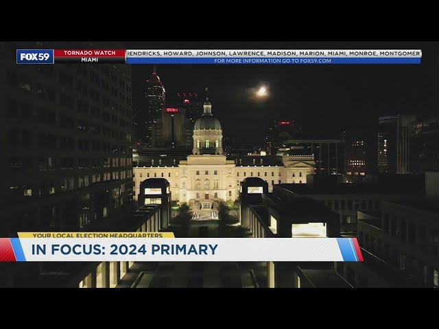 IN Focus: Indiana's 2024 Primary Elections