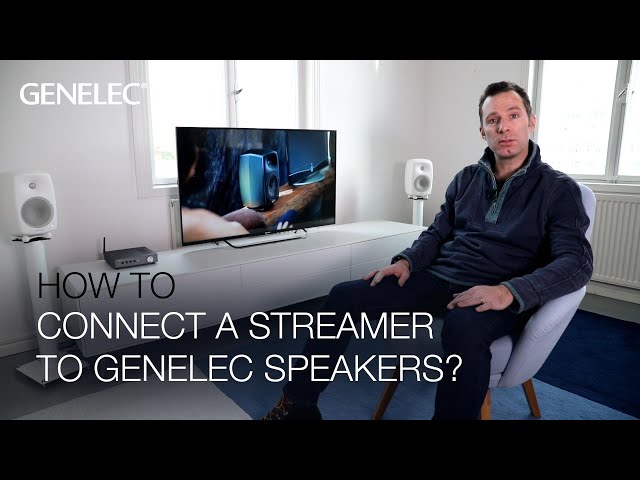 How to connect a streamer to Genelec speakers | Home Audio