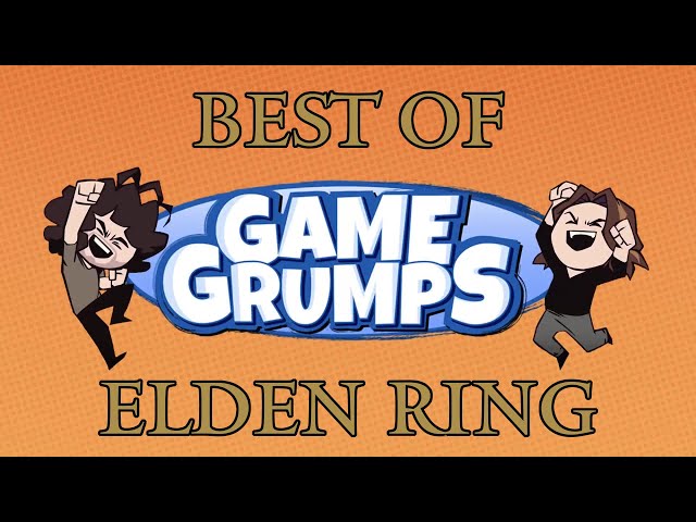 BEST OF: Game Grumps Elden Ring - FULL SERIES
