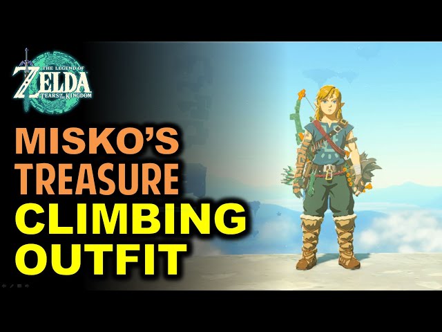 Misko's Treasure - Climbing Outfit Location | Legend of Zelda: Tears of the Kingdom