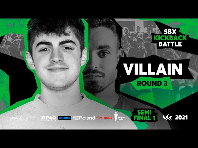 VILLAIN | Round 3 - Semifinal 1 | VILLAIN vs ZEKKA | SBX KICKBACK BATTLE 2021