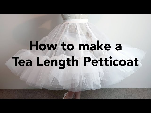 How to make a Tea Length Petticoat (Tutorial) DIY Petticoat
