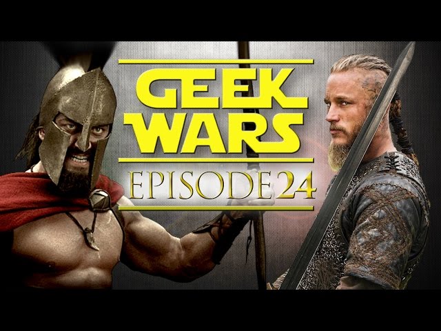 Geek Wars - 24 - Σπαρτιάτες Vs Vikings