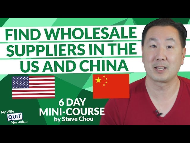 How To Find Wholesale Suppliers In The United States & China