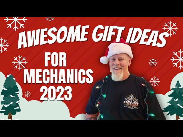 Awesome Gift Ideas for Mechanics