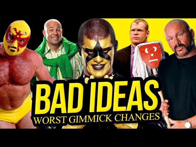 BAD IDEAS | Wrestling's Worst Gimmicks Changes