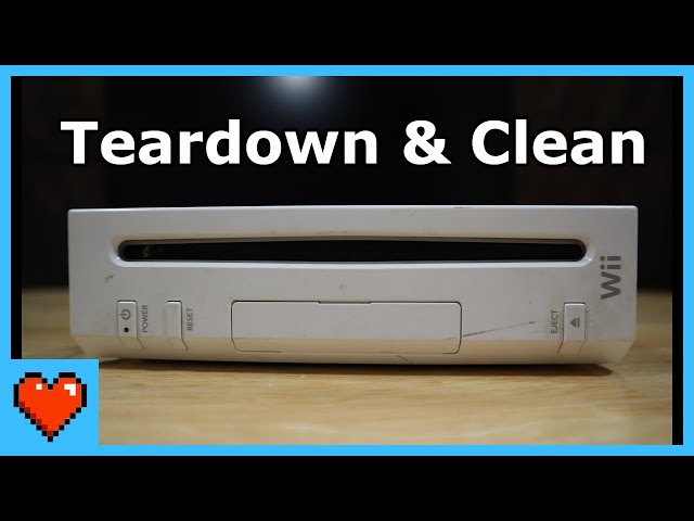 Tearing Down & Cleaning the Nintendo Wii