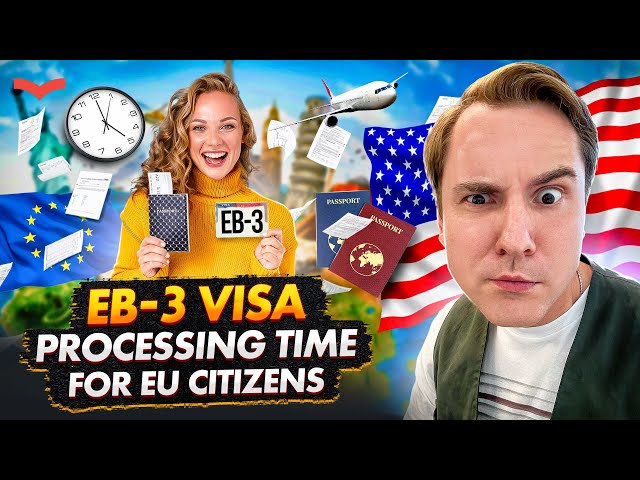 EB-3 VISA WAIT TIME FOR EUROPEANS | HOW MUCH IT TAKES TO GET TO CONSULAR INTERVIEW APPOINTMENT?