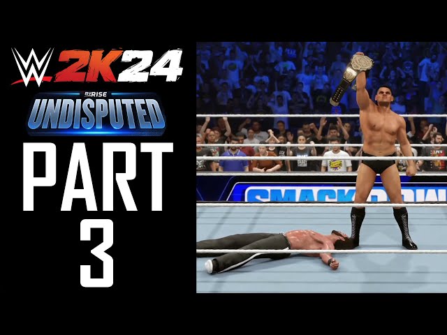 WWE 2K24 - MyRise: Undisputed - Gameplay Walkthrough - Part 3 - "Age Of Imperium"
