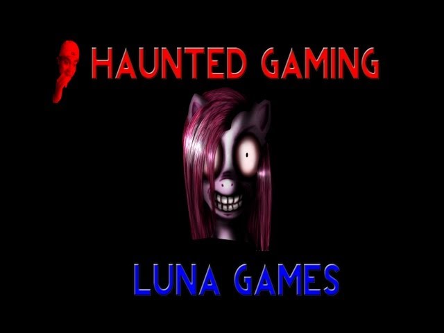 Haunted Gaming - Luna Game (0, 4, END + Download Link)