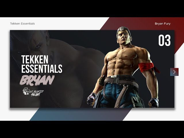 Tekken 7 Essentials - Bryan Fury