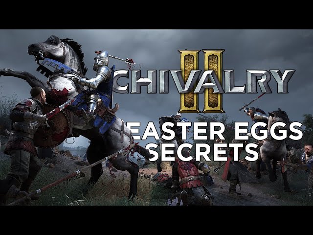 CHIVALRY 2 Easter Eggs, Secrets & Details