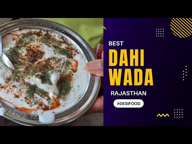 Best DAHI WADA | Near Mount Abu -Sirohi Rajasthan | Desi Street Food