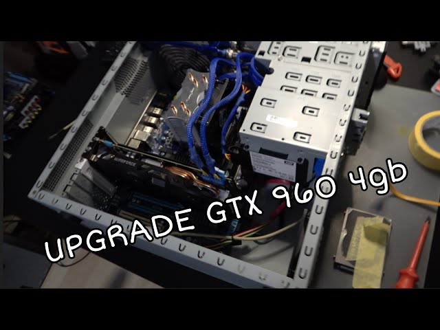 Mein alter PC kriegt ein Upgrade GTX 960 4gb / Technikbro