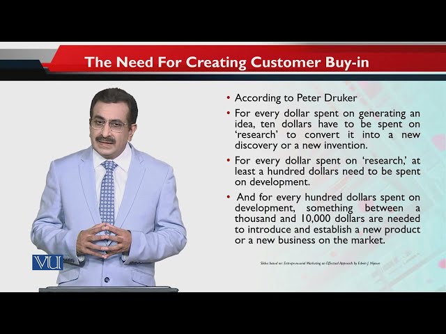 The Need for Creating Customer Buy-in | Entrepreneurial Marketing | MKT740_Topic125