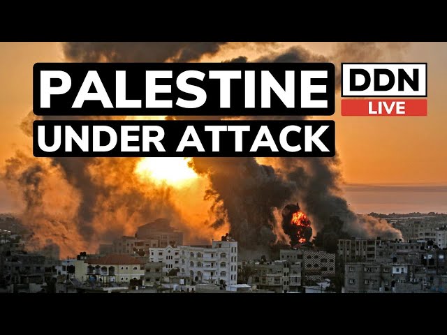 Palestine Under Attack | DDN Live