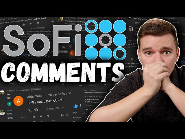 Reacting to YOUR SoFi Stock Video Comments