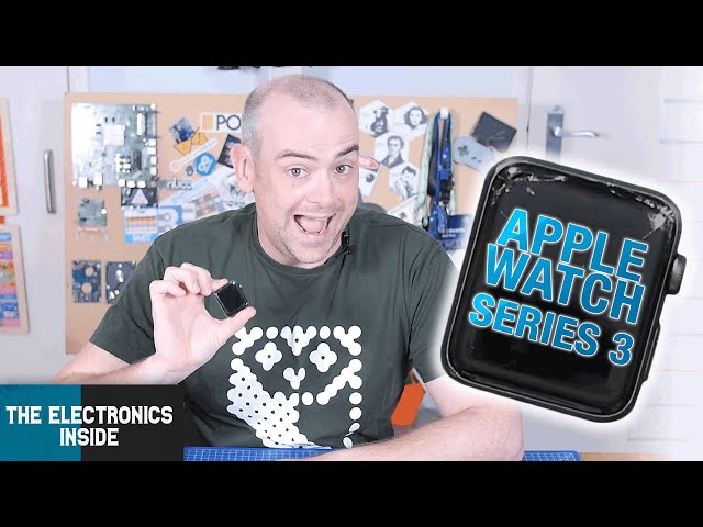 Apple Watch Series 3 Teardown - The Electronics Inside