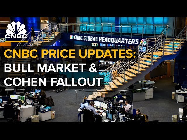CNBC price updates: Historic bull market and Cohen fallout — (8/22/2018)