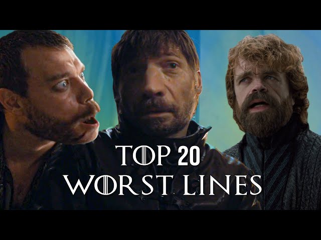 Top 20 Worst Lines in Game of Thrones
