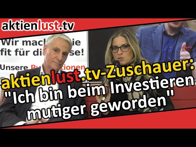aktienlust.tv-Zuschauer: "Ich bin beim Investieren mutiger geworden"| aktienlust | Jürgen Schmitt